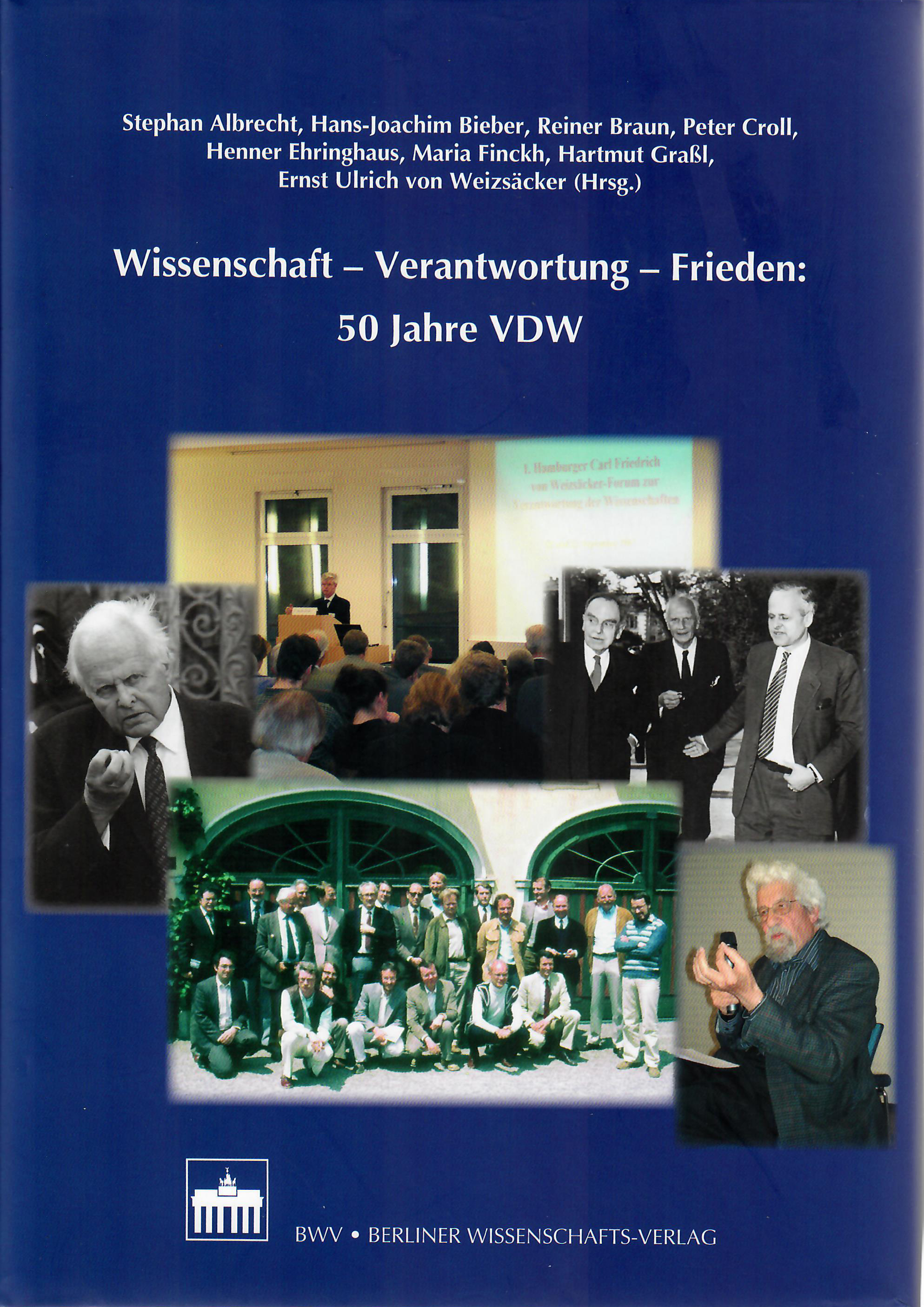 50 Jahre VDW Wissenschaft Verantwortung Frieden (Hardcover)
